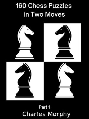 cover image of 160 Chess Puzzles in Two Moves, Part 1